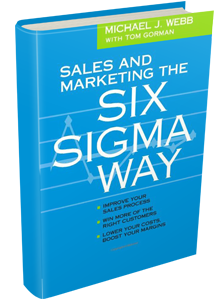 Sales and Marketing the Six Sigma Way